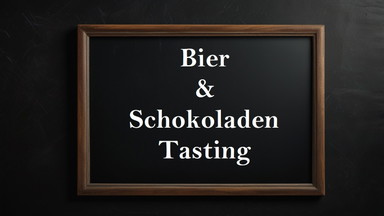 Bier & Schokoladen Tasting