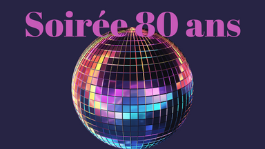 Soirée 80 ans: Apéro & Musique