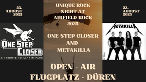 One step Closer - A Tribute To Linkin Park und Metakilla - A Tribute To Metallica Open Air