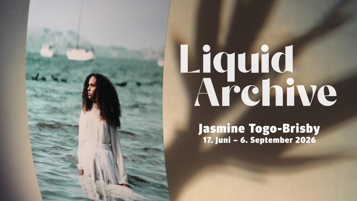 Ausstellung: "Liquid Archive" mit Jasmine Togo-Brisby