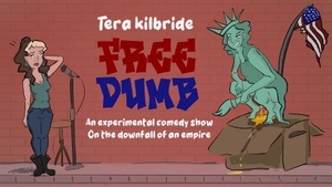 Free Dumb - English Stand Up Comedy with Tera