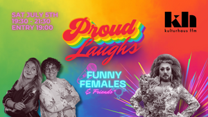 Proud Laughs - Funny Females and Friends* Pride Month Special