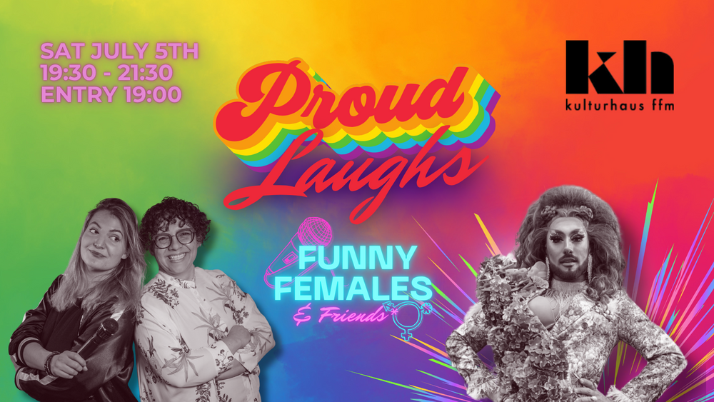 Proud Laughs - Funny Females and Friends* Pride Month Special