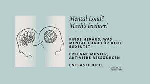 Mental Load - Mach`s leichter!