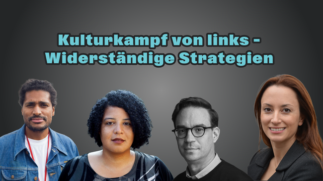 Kulturkampf von links – Widerständige Strategien