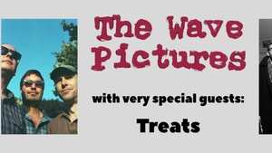 The Wave Pictures Support: Treats