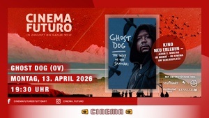 GHOST DOG von Jim Jarmush (OmU) im Cinema Futuro