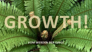 Vernissage "GROWTH - Vom Werden der Dinge"