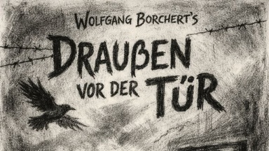 Draußen vor der Tür - Theater im Rahmen der Ostlichter