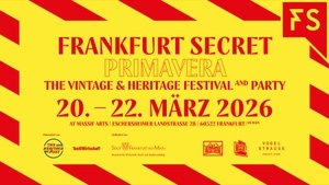 FRANKFURT SECRET - Vintage & Heritage Festival