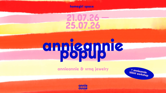 annieannie popup @homegirl space  x  vrnq jewelry