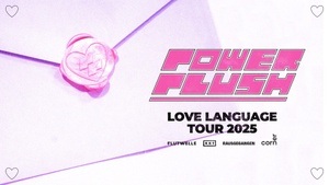 POWER PLUSH • Love Language Tour 2025 • Dresden