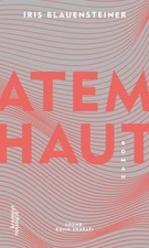 Iris Blauensteiner: Atemhaut