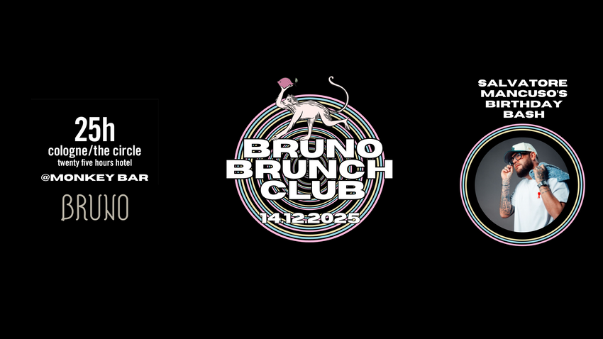 BRUNO BRUNCH CLUB #3