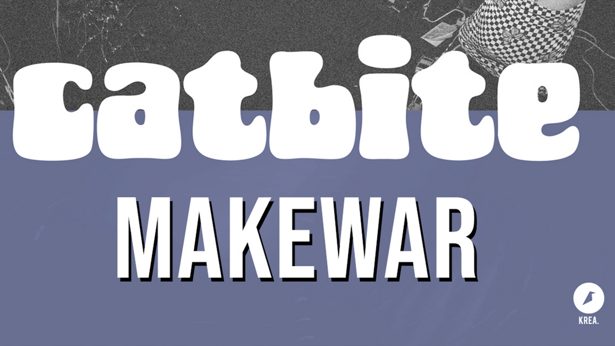 Catbite / MakeWar