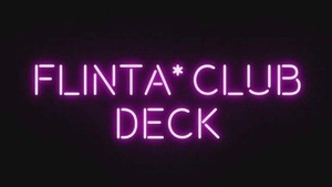 Beate Invites /// FLINTA* CLUB DECK