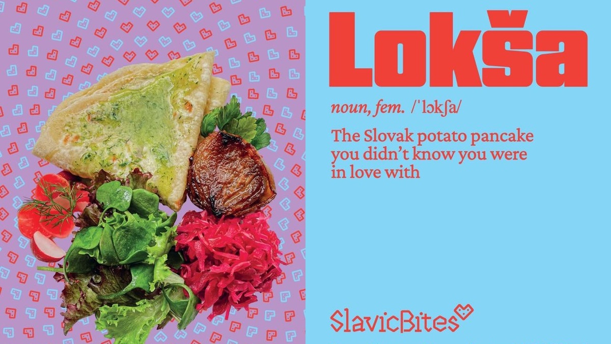 Slavic Bites Pop-Up Kitchen: serving Lokša - the Slovak potato pancake you didn’t know you were in love with!