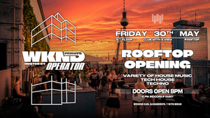 🌇 WKND Fridays – Rooftop Opening | Hosted by Operator
