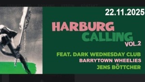 HARBURG CALLING Vol.2 - Dark Wednesday Club - Jens Böttcher - Barrytown Wheelies
