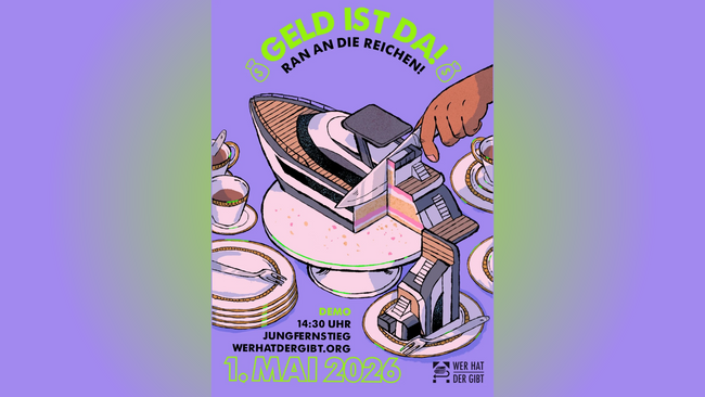 1. Mai Demo 2026 - Geld ist da! Ran an die Reichen!