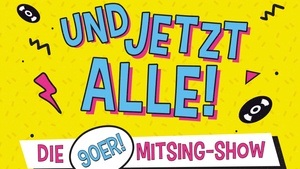 Und jetzt alle! - Von und mit Hannes Weyland
