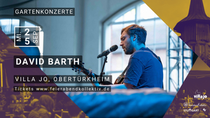 David Barth | Feierabend-Gartenkonzert