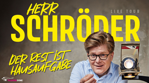 Herr Schröder - Der Rest ist Hausaufgabe