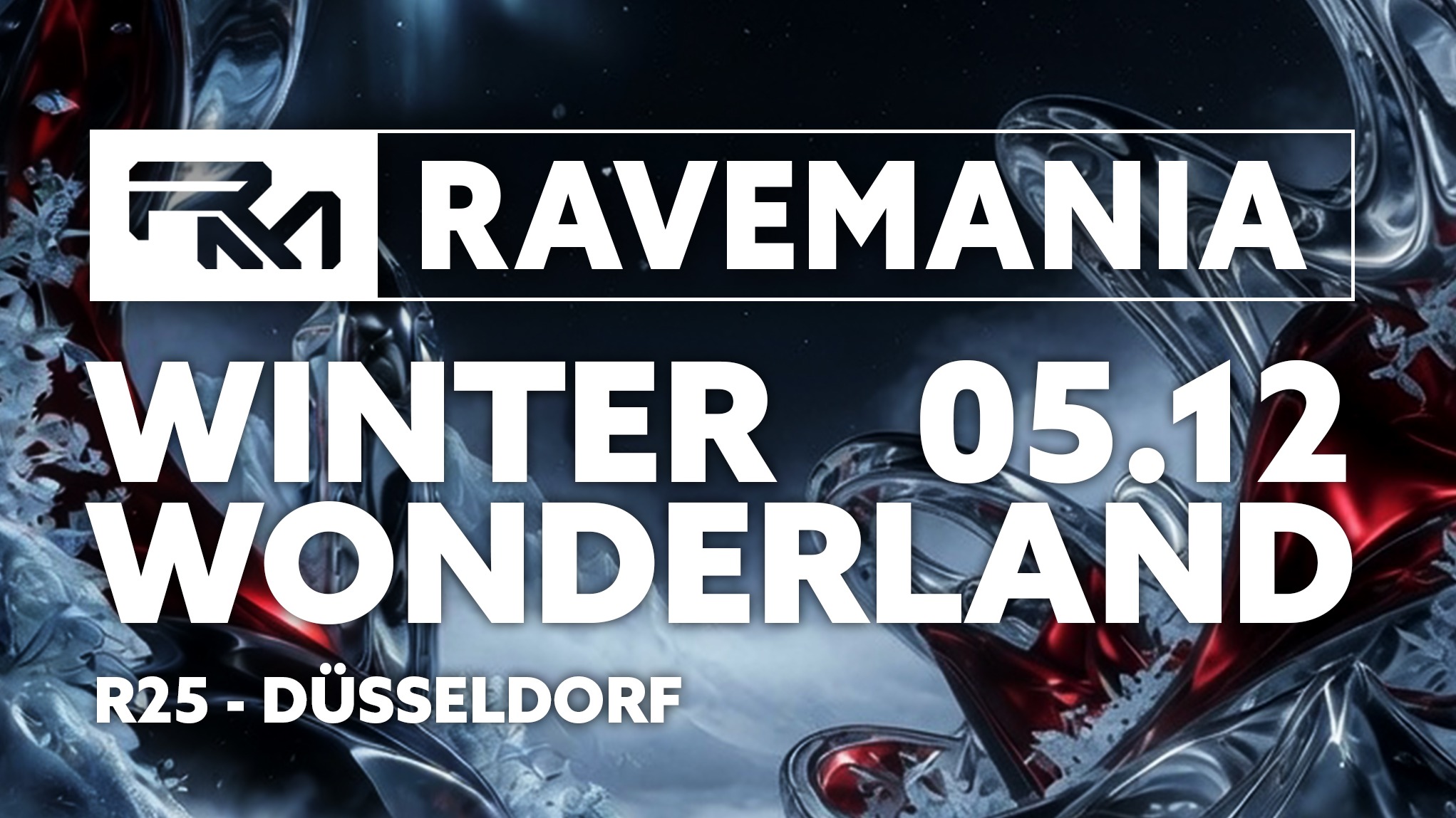 RAVEMANIA // WINTER WONDERLAND RAVE