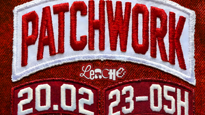 PATCHWORK w/ Line, Domink Krammer, DIXI, Arielle, Janjoulow, OVA