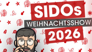 SIDO´s Weihnachtsshow 2026