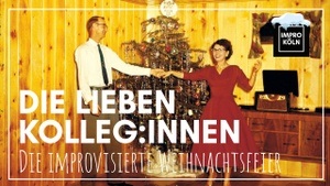 Die lieben KollegInnen - Die improvisierte Weihnachtsfeier