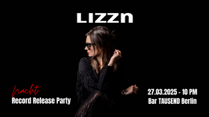 "Nacht" by LIZZN Record Release