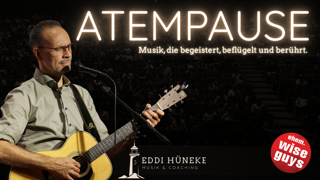 ATEMPAUSE - Eddi Hüneke solo