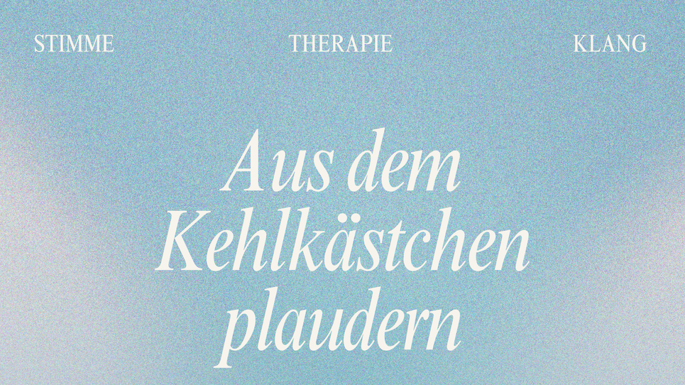 Aus dem Kehlkästchen plaudern