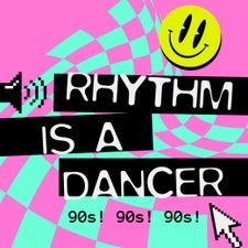 RHYTHM IS A DANCER