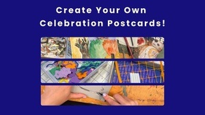 Create Your Own Celebration Postcards!