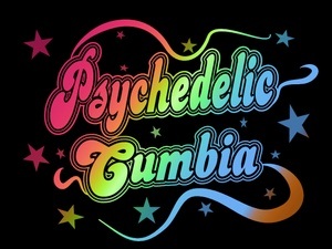 Psychedelic Cumbia Party