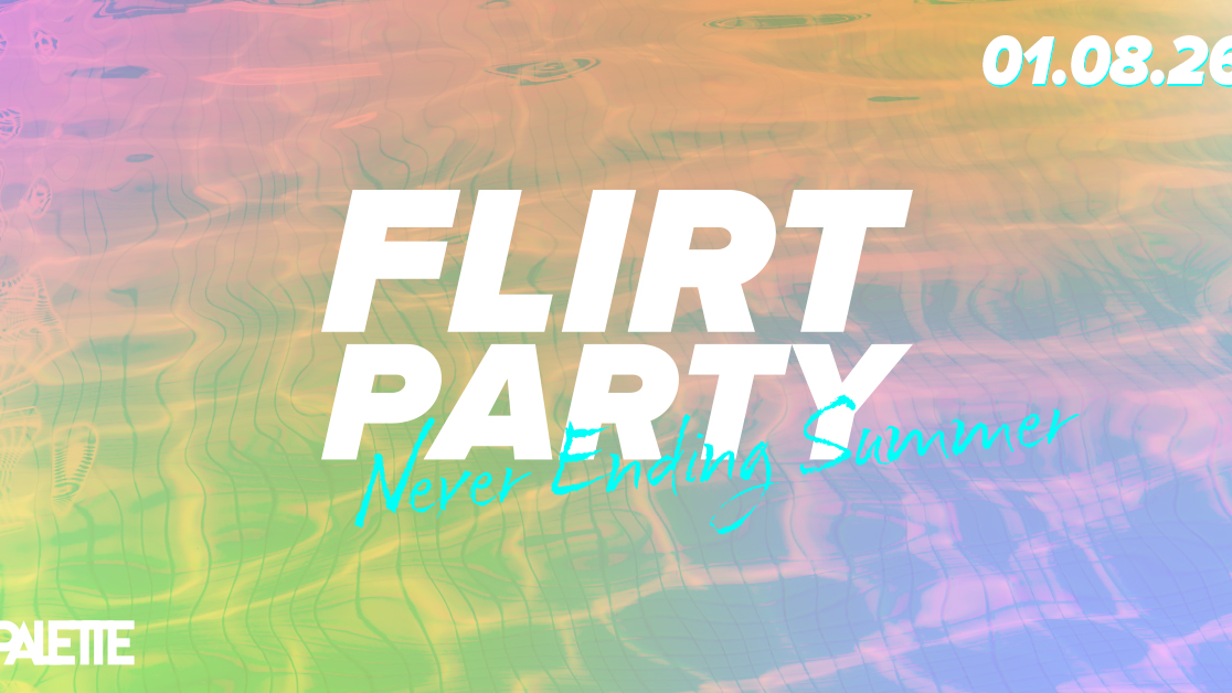 // FLIRTPARTY - NEVER ENDING SUMMER