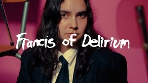 FRANCIS OF DELIRIUM