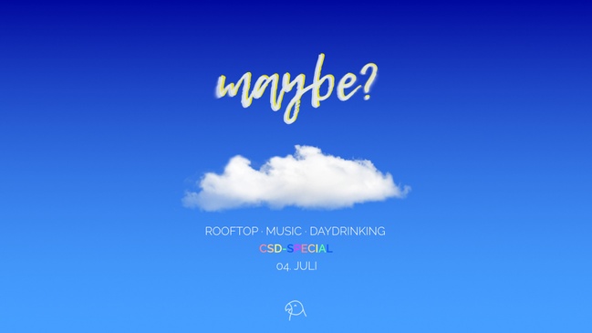MAYBE  - Rooftop Party 🌈 CSD Special