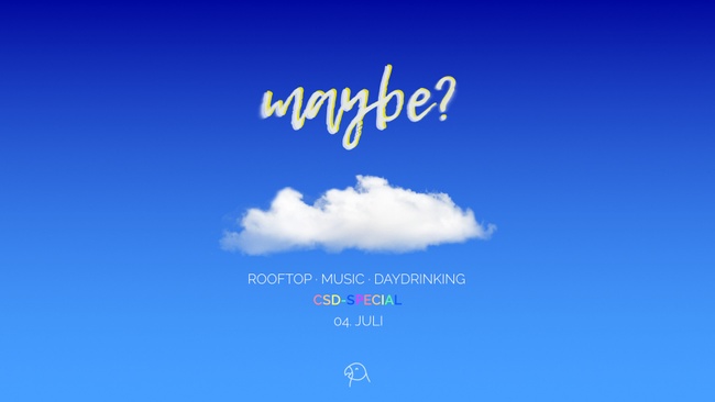 MAYBE  - Rooftop Party 🌈 CSD Special