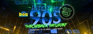 Intothe90s Throwback Saturday mit DJ Ladi Dadi at BOA