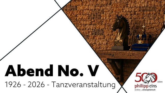 500 Jahre philipp eins – Abend No. V