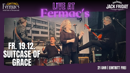 LIVE MUSIC AT FERMAC'S: 12.12. mit SUITCASE OF GRACE
