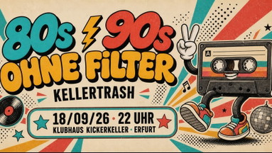 80s & 90s OHNE FILTER • KELLERTRASH