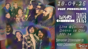 Konzert: Post Punchlines, Tainted Skies & Luxury Communism