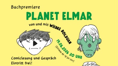 Comic Lesung: Buchpremiere von „Planet Elmar“ mit Wiebke Bolduan