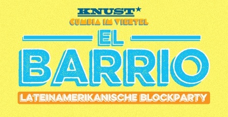 EL BARRIO: Lateinamerkanische Blockparty - präsentiert von Rausgegangen
