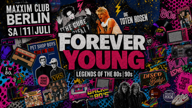 FOREVER YOUNG - Legends of the 80s / 90s