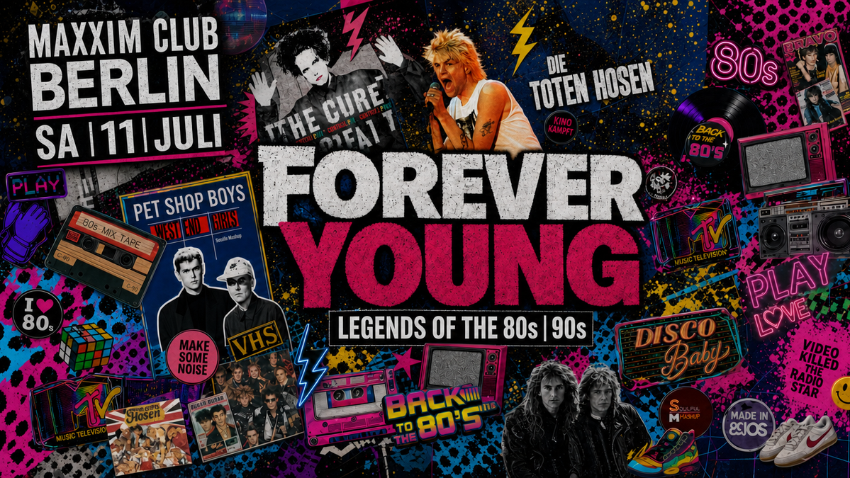FOREVER YOUNG - Legends of the 80s / 90s